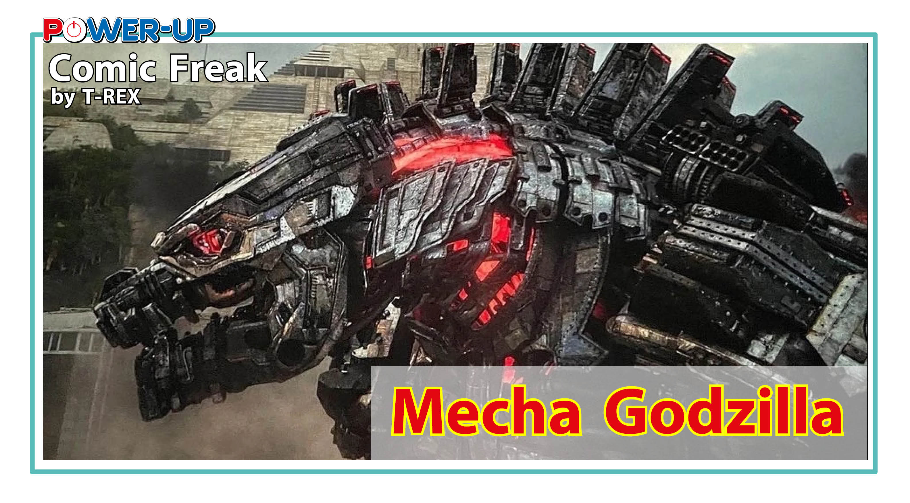 Mecha Godzilla  “คู่ปรับ”ของก็อตซิล่า